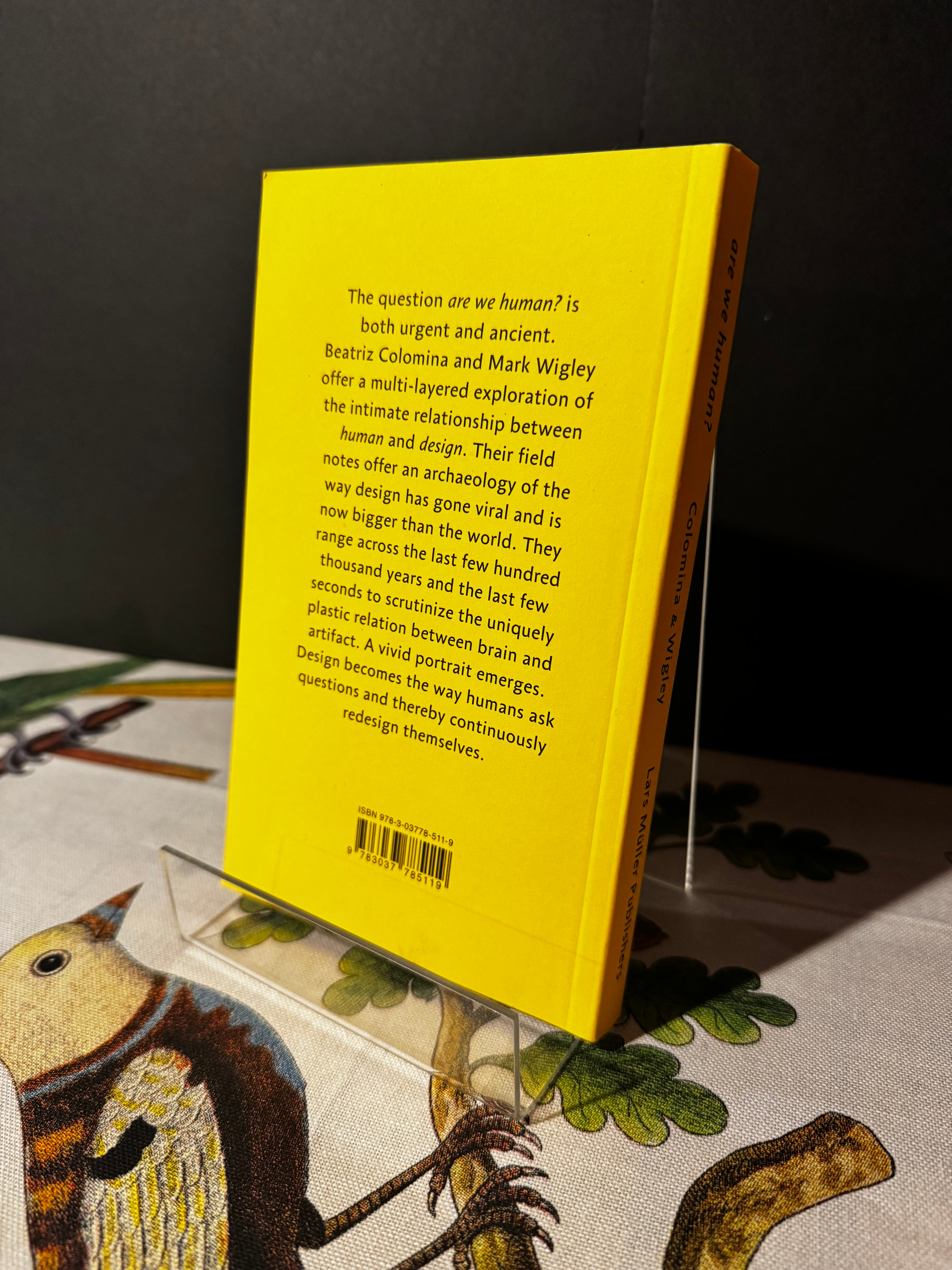 Are We Human? Notes on an Archaeology of Design